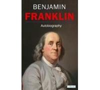 Benjamin Franklin - Autobiography (ebook)