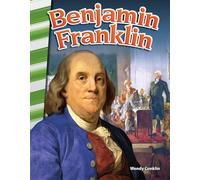 Benjamin Franklin (Social Studies: Informational Text)