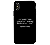 Benjamin Franklin Teach Me and I Remember Cita Carcasa para iPhone X/XS