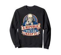 Benjamin Franklin Una República Si Puedes Mantenerla Sudadera