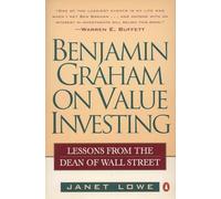 Benjamin Graham – Sobre la inversión en valor – Lecciones del decano de Wall Street