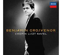 Benjamin Grosvenor - Chopin, Liszt Y Ravel
