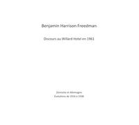 Benjamin Harrison Freedman Discours à l’hôtel Willard de Washington en 1961: Zionisme et Allemagne Évolutions de 1916 à 1938