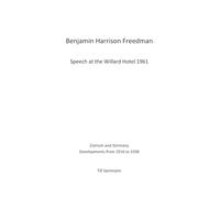 Benjamin Harrison Freedman Speech at the Willard Hotel 1961: Zionism and Germany Developments from 1916 to 1938