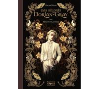 Benjamin Lacomb Das Bildnis des Dorian Gray - illustriert von Benjam (Tapa dura)