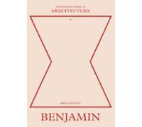 Benjamin Sobre La Arquitectura (ebook)