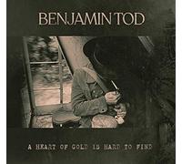 BENJAMIN TOD A Heart Of Gold Is Hard To Find (CD) (Importación USA)