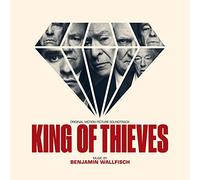 Benjamin Wallfisch - King of Thieves (Original Motion Picture Soundtrack)