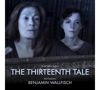 Benjamin Wallfisch - The Thirteenth Tale