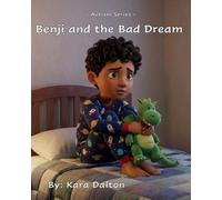 Benji and the Bad Dream: Autism Series