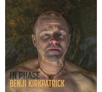 Benji Kirkpatrick - In Phase