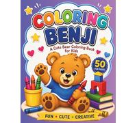 Benji the Bear Feelings Coloring Book: A Cute Bear Coloring Book for Kids