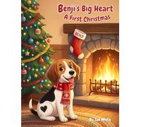 Benji's Big Heart: A First Christmas (Benji's Big Heart Colouring Adventures)
