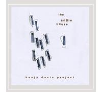 Benjy Davis Project - The Angie House