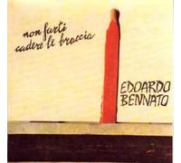 Bennato Edoardo - Non Farti Cadere Le Braccia-Dischi