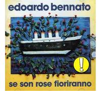 Bennato Edoardo - Se Son Rose Fiorir
