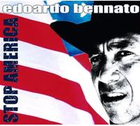 Bennato, Edoardo - Stop America