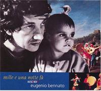 Bennato Eugenio - Mille E Una Notte Fa'