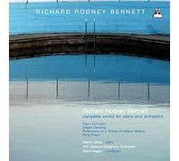 Bennett - Bennett : Intégrale de l'Oeuvre pour Piano et Orchestre