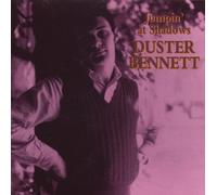 Bennett, Duster - Jumpin' at The Shadows