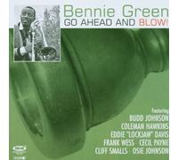Bennie Green - Go Ahead & Blow by Bennie Green (2007-01-01)