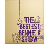 BENNIE K - Bestest Bennie K Show