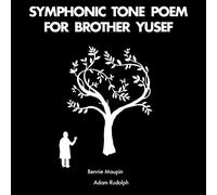 BENNIE MAUPIN & ADAM RUDOLPH - Symphonic Tone Poem For Brother Yusef