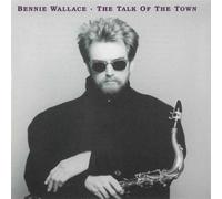 Bennie Wallace - Talk with Town