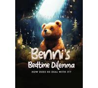 Benni's Bedtime Dilemma: How does he deal with it?