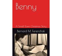 Benny: A Small-Town Christmas Story