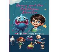 Benny and the Bubblegum Monster