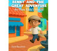 Benny and the Great Adventure: the Pirate Rabbi's treasure