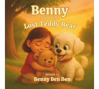 Benny and the Lost Teddy Bear (Benny the Maltese and Friends)