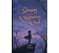 Benny and the Whispering Wind