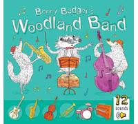 Benny Badger's Woodland Band (Musical Learning)