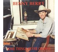 Benny Berry - Some Things Never Change