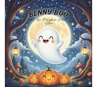 Benny Boo: and the Pumpkin Patch Glow