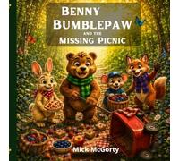 Benny Bumblepaw And The Missing Picnic (Benny Bumblepaw Adventures)