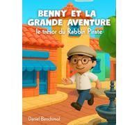 Benny et la Grande Aventure: Le trésor du Rabbin Pirate