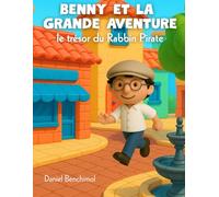 Benny et la Grande Aventure: Le trésor du Rabbin Pirate