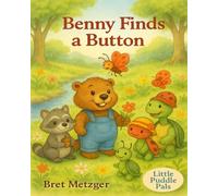Benny Finds a Button (Little Puddle Pals)