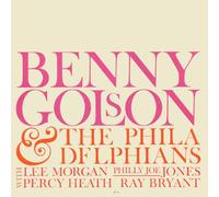 Benny Golson & Philadelphians - And the Philadelphians