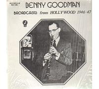 Benny Goodman - Broadcasts from Hollywood 1946-47