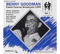Benny Goodman - Camel Caravan Broadcast 1939 Vol. 1