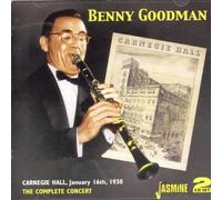 Goodman,Benny - Complete Carnegie Hall Concert
