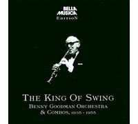 Benny Goodman; Gershwin; Razaf; Prima - The King Of Swing