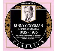 Benny Goodman & His Orchestra - 1935-1936 (Chronological Classics)