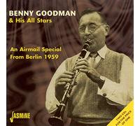 Benny Goodman & His Orchestra - Airmail Special From Berlin 1959