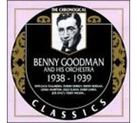 Benny Goodman & His Orchestra - Benny Goodman 1938-1939
