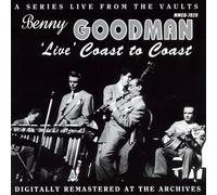 Benny Goodman - 'Live' Coast To Coast
